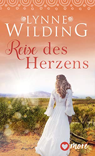 Reise des Herzens (Große Liebe, rotes Land 10)