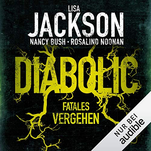 Diabolic - Fatales Vergehen: Die Wyoming-Reihe 2