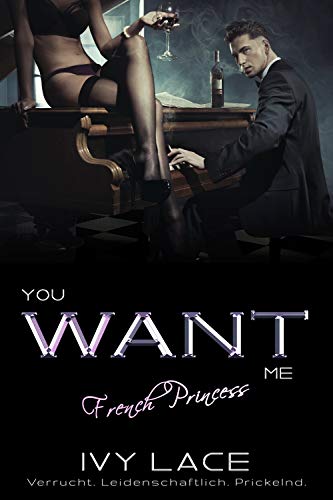 You Want Me, French Princess! (San Colina Love 2)