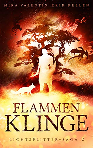 Flammenklinge (Lichtsplitter-Saga 2/3)