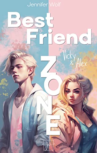Best Friend Zone - Vicky und Alex