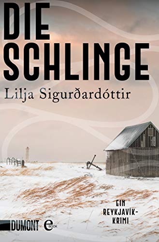 Die Schlinge: Ein Reykjavik-Krimi (Die Island-Trilogie 2)