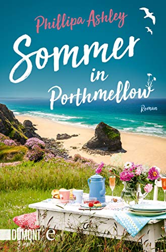 Sommer in Porthmellow: Roman (Die Porthmellow-Reihe 1)