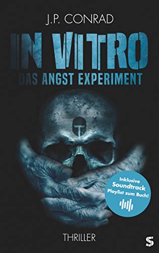 In Vitro: Das Angst Experiment