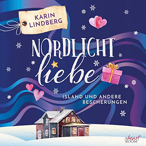 Nordlichtliebe: Island und andere Bescherungen