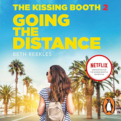 Going the Distance: The Kissing Booth, Book 2