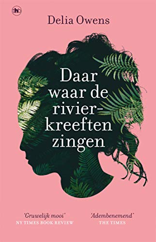 Daar waar de rivierkreeften zingen (Dutch Edition)