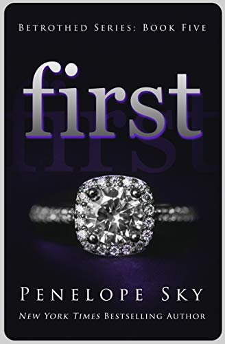 First (Betrothed #5): A Dark Mafia Arranged Marriage Romance