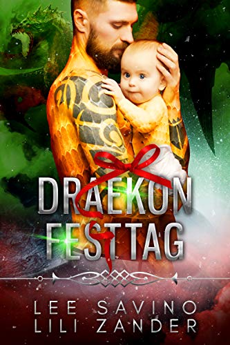 Draekon Festtag: Ein Auschnitt aus dem Leben auf dem Gefängnisplaneten (Drachen im Exil 9)