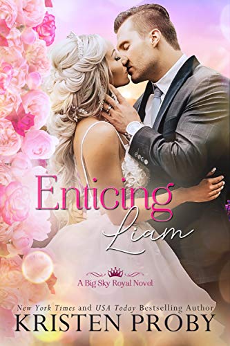 Enticing Liam: A Small Town, Bodyguard Romance (Big Sky Royals Book 2)