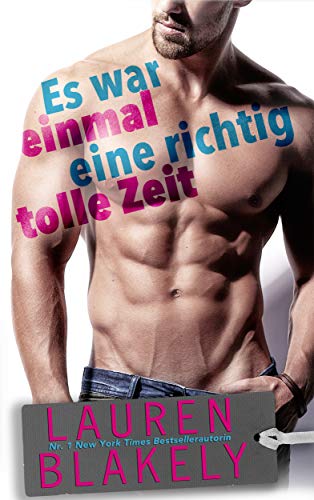 Es war einmal eine richtig tolle Zeit (Das Heartbreaker-Trio 1)