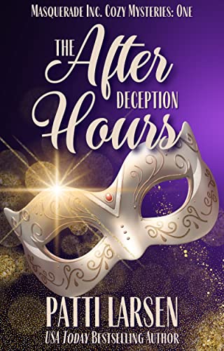 The After Hours Deception (Masquerade Inc. Cozy Mysteries Book 1)