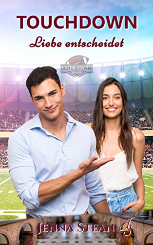 TOUCHDOWN – Liebe entscheidet