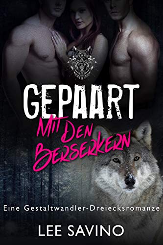 Gepaart mit den Berserkern (Die Berserker-Saga 2)