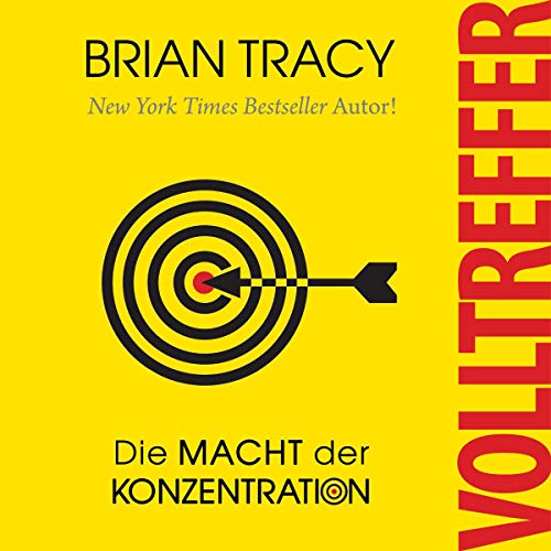 Volltreffer: Die Macht der Konzentration