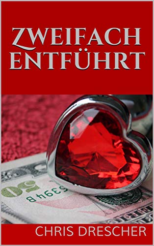 Zweifach entführt