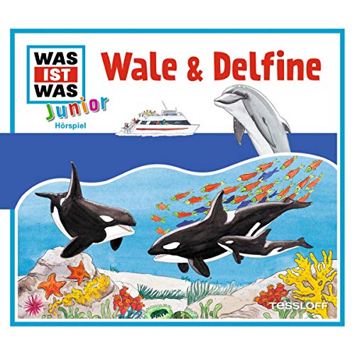 Wale & Delfine: Was Ist Was Junior 22