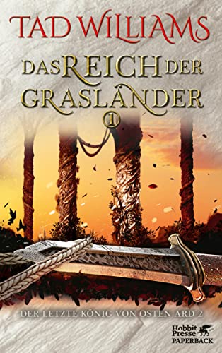 Das Reich der Grasländer 1: Der letzte König von Osten Ard 2