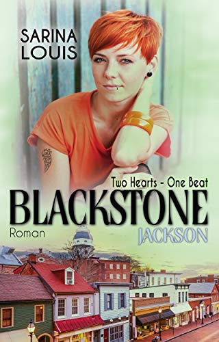 Blackstone Jackson: Two Hearts - One Beat (Blackstone Reihe 3)