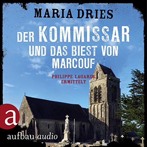 Der Kommissar und das Biest von Marcouf: Kommissar Philippe Lagarde 9
