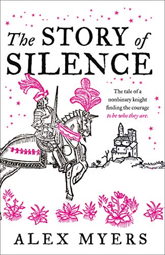 The Story of Silence: 2020’s extraordinary LGBTQ chivalric tale