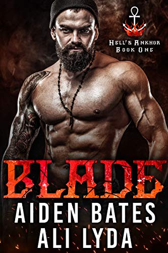 Blade (Hell's Ankhor Book 1)