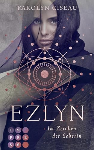 Ezlyn. Im Zeichen der Seherin: Düstere Romantasy mit gefährlichen Gefühle zwischen einer Todesseherin und einem Schattenkrieger