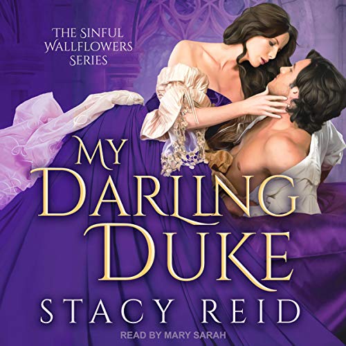 My Darling Duke: Sinful Wallflowers Series, Book 1
