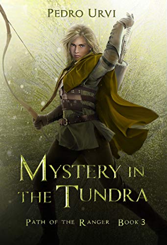 Mystery in the Tundra: (Path of the Ranger Book 3)