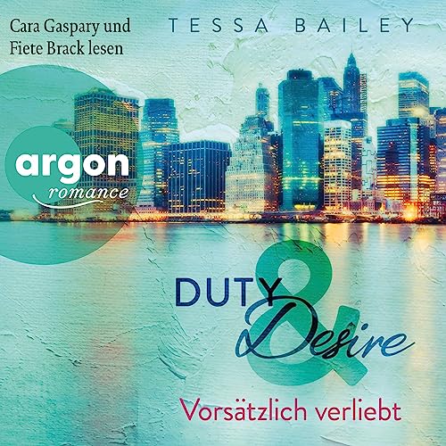 Vorsätzlich verliebt: Duty & Desire 1