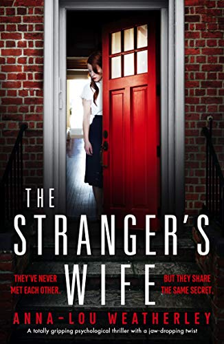 The Stranger's Wife: A totally gripping psychological thriller with a jaw-dropping twist (Detective Dan Riley Book 3)