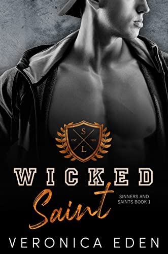 Wicked Saint (Sinners and Saints Book 1)
