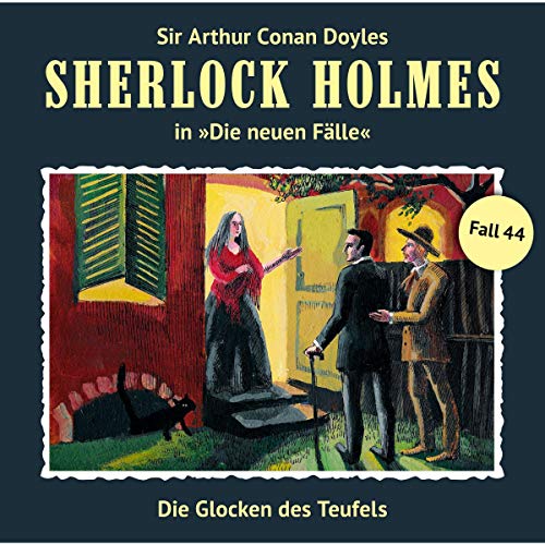 Die Glocken des Teufels: Sherlock Holmes - Die neuen Fälle 44