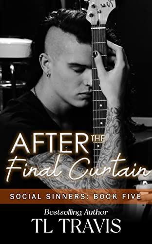 Social Sinners: After the Final Curtain: MM/MMM Rockstar Romance (Social Sinners Series Book 5)