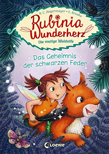 Rubinia Wunderherz, die mutige Waldelfe (Band 2) - Das Geheimnis der schwarzen Feder: Kinderbuch zum Vorlesen und ersten Selberlesen - Für Mädchen ab 6 Jahre - Fantasybuch für Erstleser