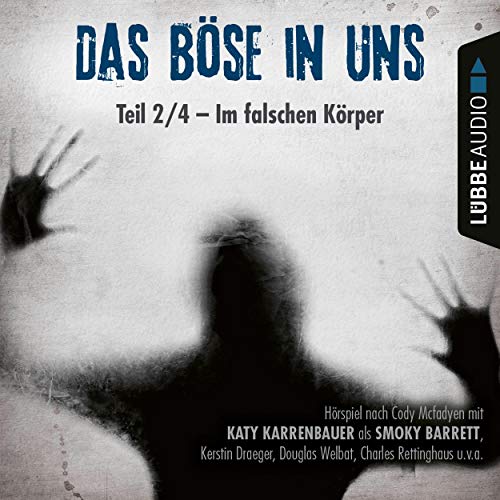 Im falschen Körper: Das Böse in uns 2