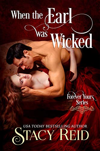 When the Earl was Wicked (Forever Yours Book 5)