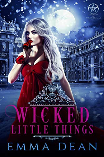 Wicked Little Things: A Reverse Harem Academy Series (Wicked University Book 7)