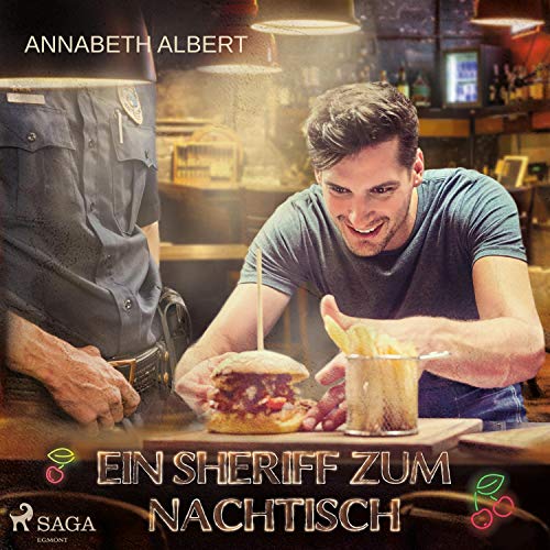 Ein Sheriff zum Nachtisch: Rainbow Cove 1