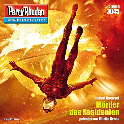 Mörder des Residenten: Perry Rhodan 3045