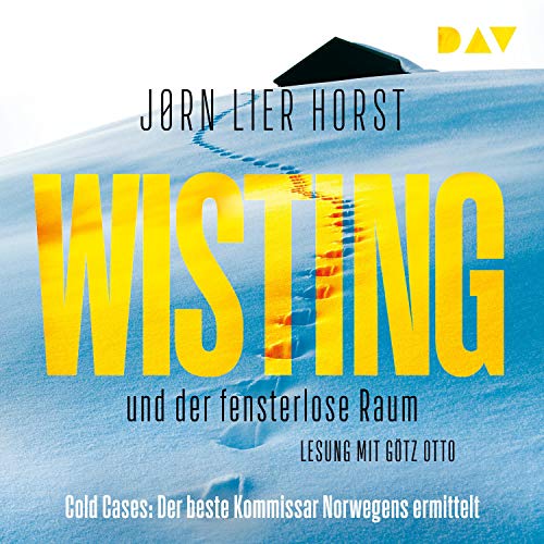 Wisting und der fensterlose Raum: Cold Cases 2