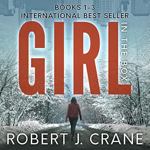The Girl in the Box Series, Books 1-3: Alone, Untouched, and Soulless: The Girl in the Box, Books 1-3