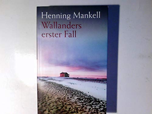 Wallanders erster Fall und andere Erzählungen.