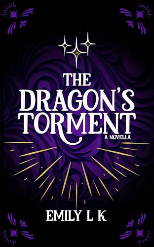 The Dragon's Torment: (The Dragon's Song Series Book 1.5) : A Companion Novella