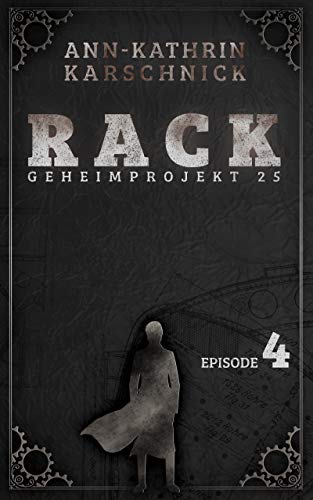 Rack - Geheimprojekt 25: 4
