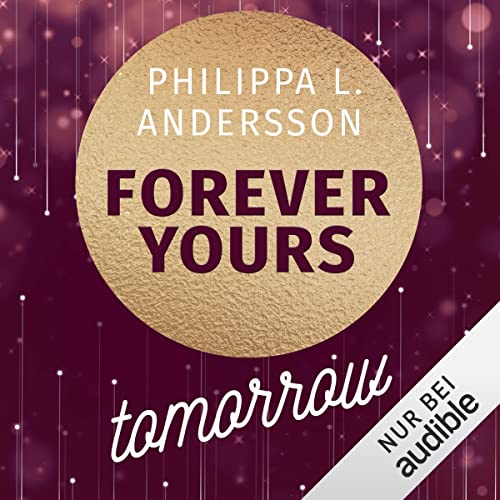 Forever Yours Tomorrow: Time for Passion 3