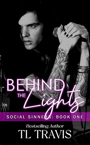 Social Sinners: Behind the Lights: MM, Coming of Age, Best Friends, Rockstar, Romance (Social Sinners Series Book 1)