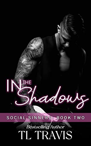 Social Sinners: In the Shadows: MM, Best Friends to Lovers, Rockstar, Hurt/Comfort, Romance (Social Sinners Series Book 2)