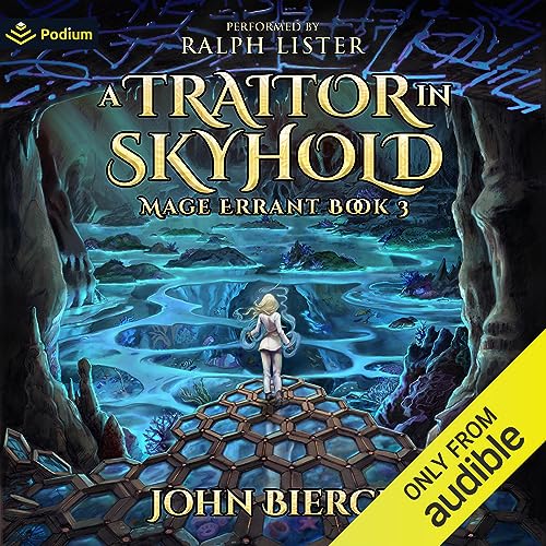 A Traitor in Skyhold: Mage Errant, Book 3