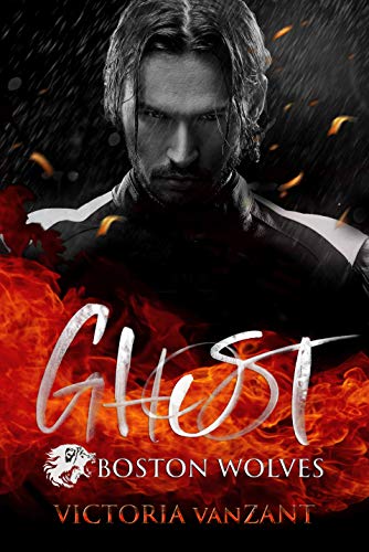 Boston Wolves - Ghost: Dark Passion (Hell's End Mafia 2)